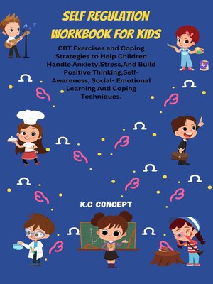 cover image of The Self-Regulation Workbook for Kids